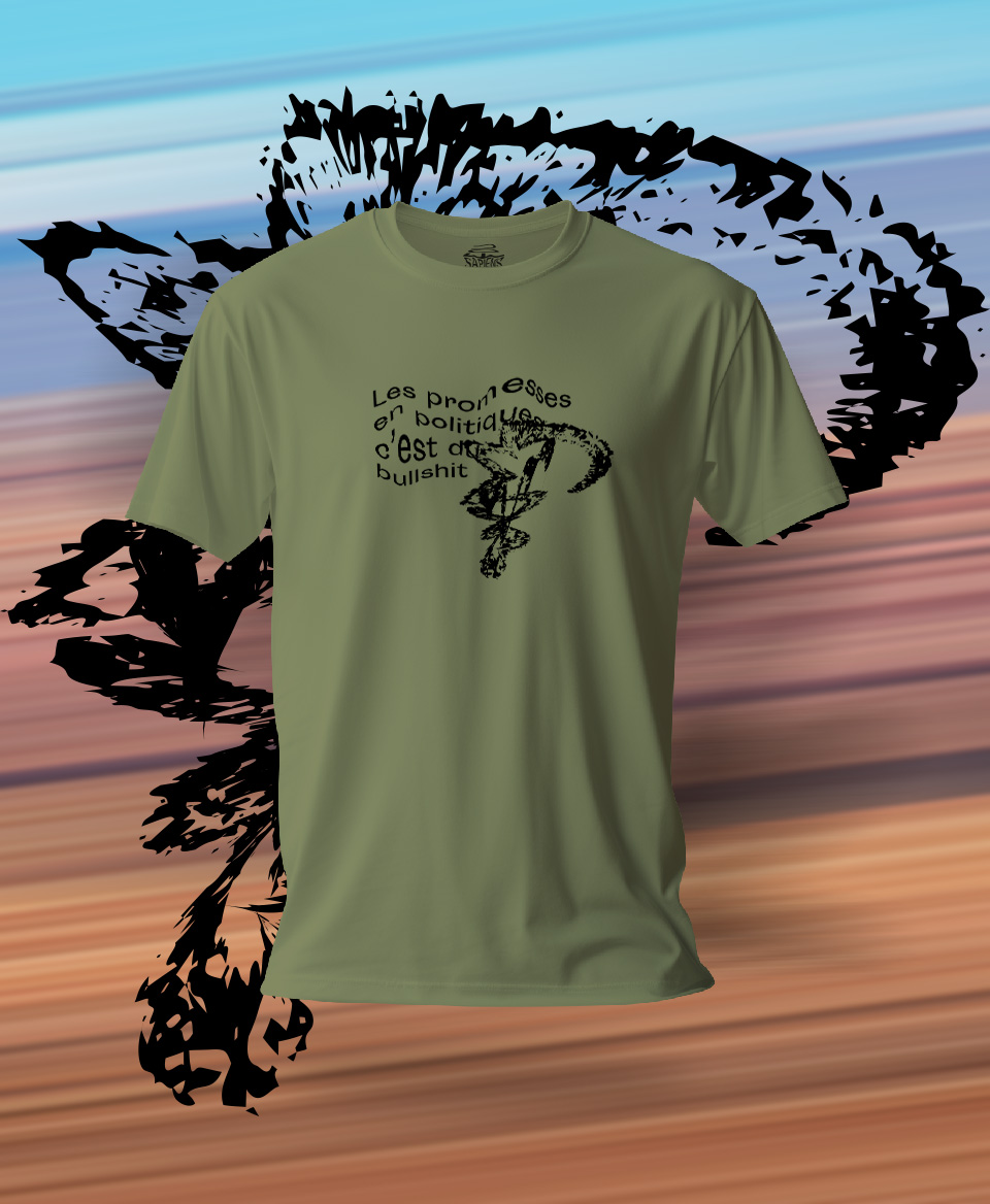 T-shirt #Bullshit: Les promesses en politique c'est du bullshit