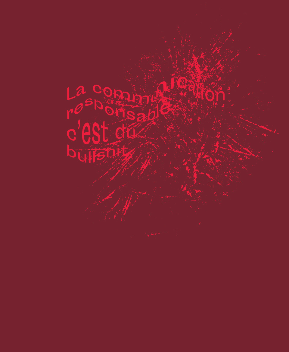 T-shirt #Bullshit: La communication responsable c