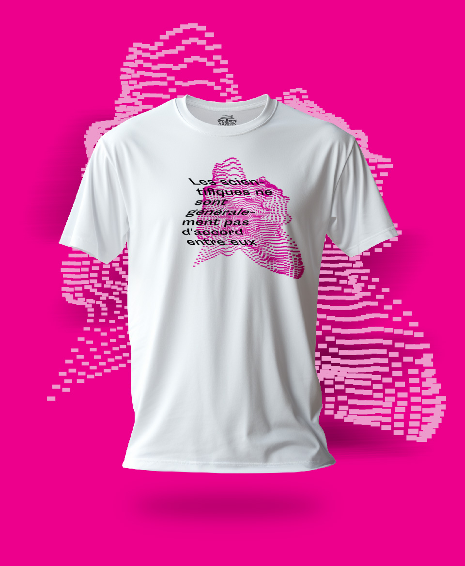 T-shirt Science : Les scientifiques ne sont généralement pas d'accord entre eux