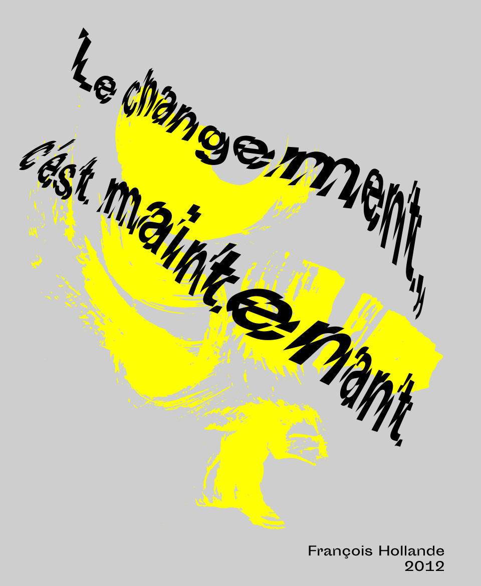 T-shirt Slogan Politique blanc : Le changement, c