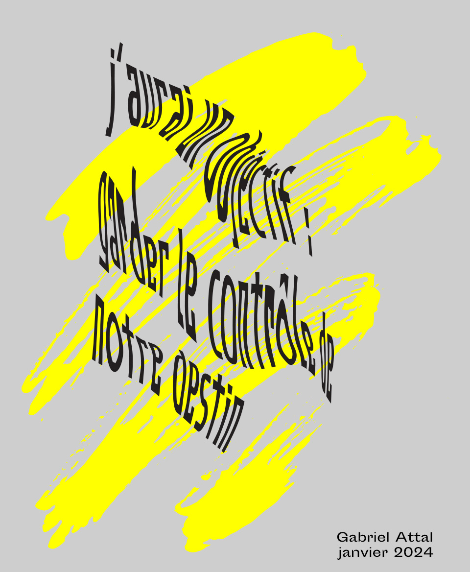 T-shirt Slogan Politique blanc : j’aurai un objectif : garder le contrôle de notre destin