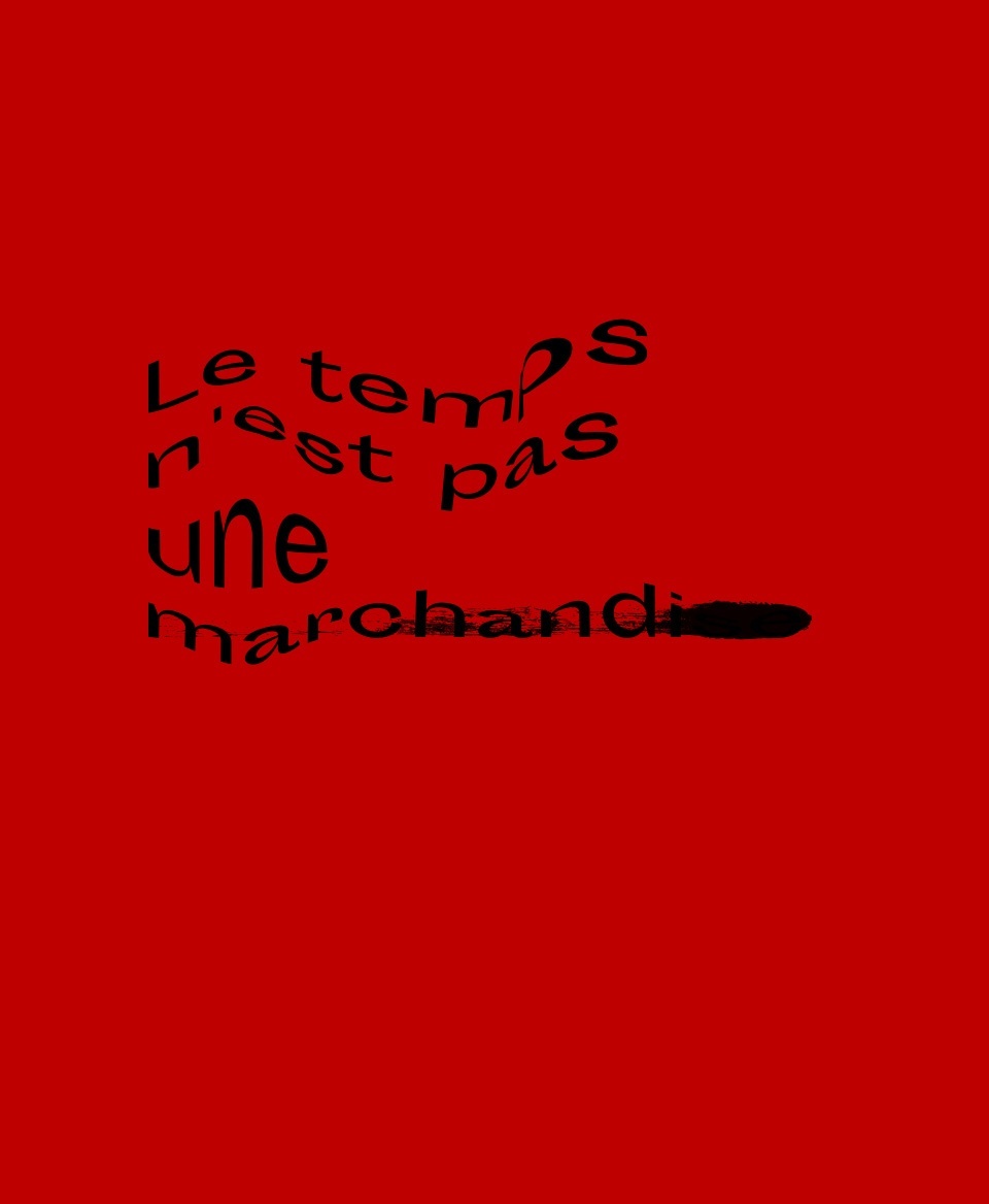 T-shirt non marchandise : Le temps n