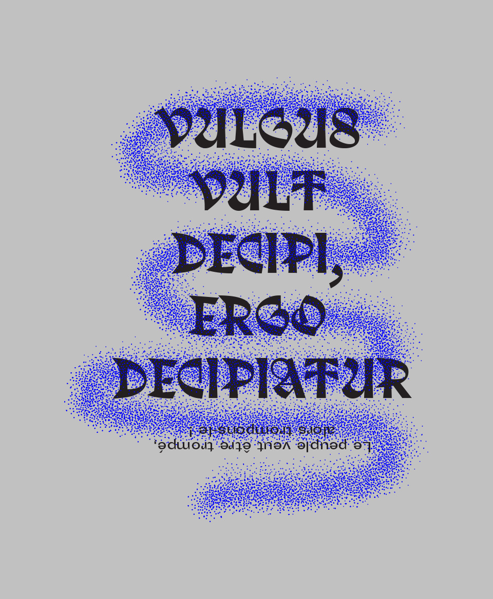 T-shirt fou sapiens : VULGUS VULF DECIPI, ERGO DECIPIAFUR