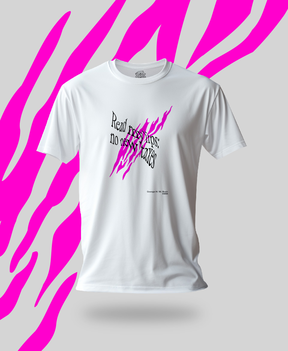 T-shirt Slogan Politique blanc : Read my lips: no new taxes