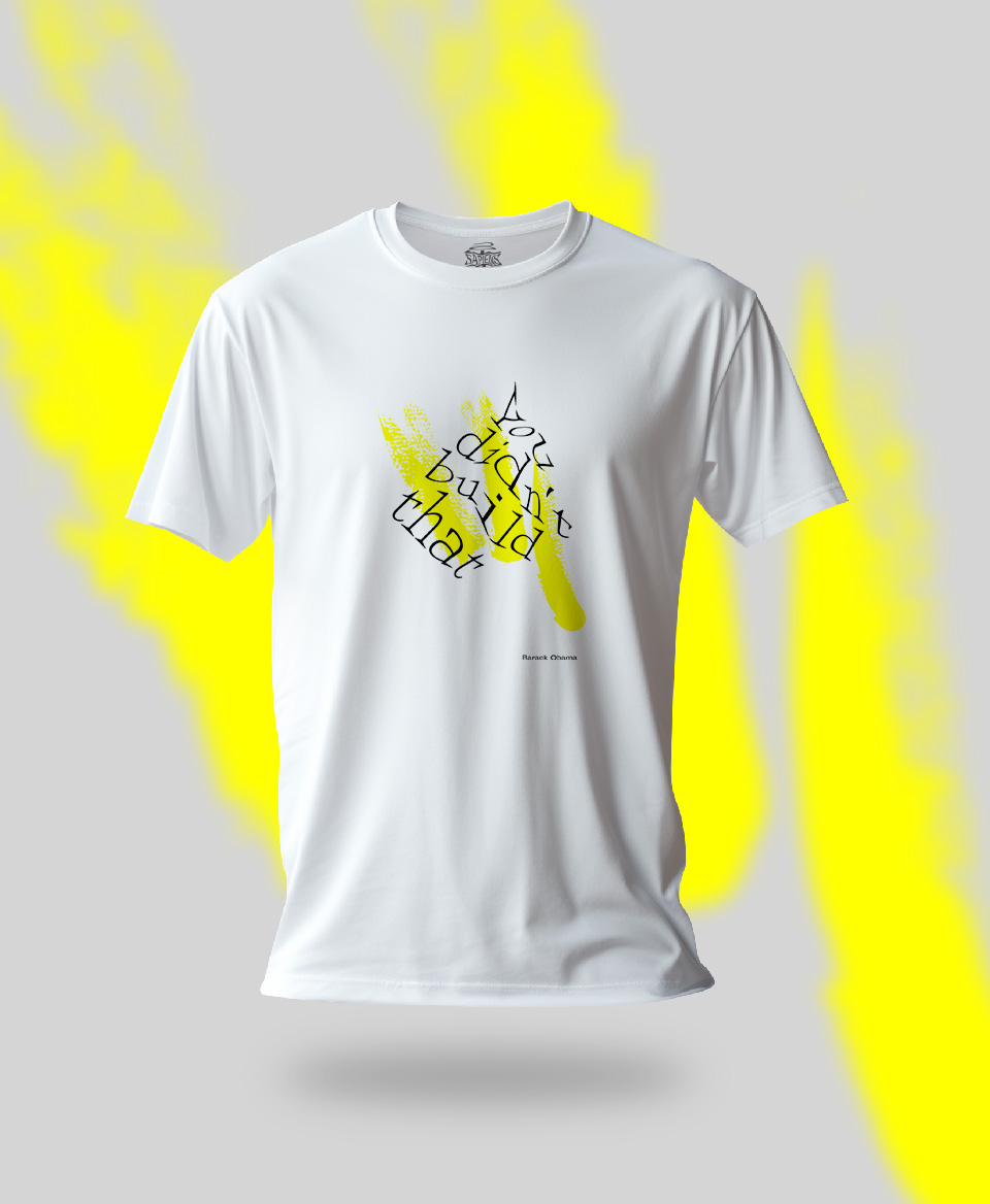 T-shirt Slogan Politique blanc : You didn't build that