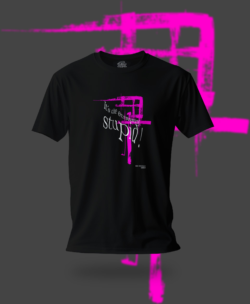 T-shirt Slogan Politique noir : It's the economy, stupid !