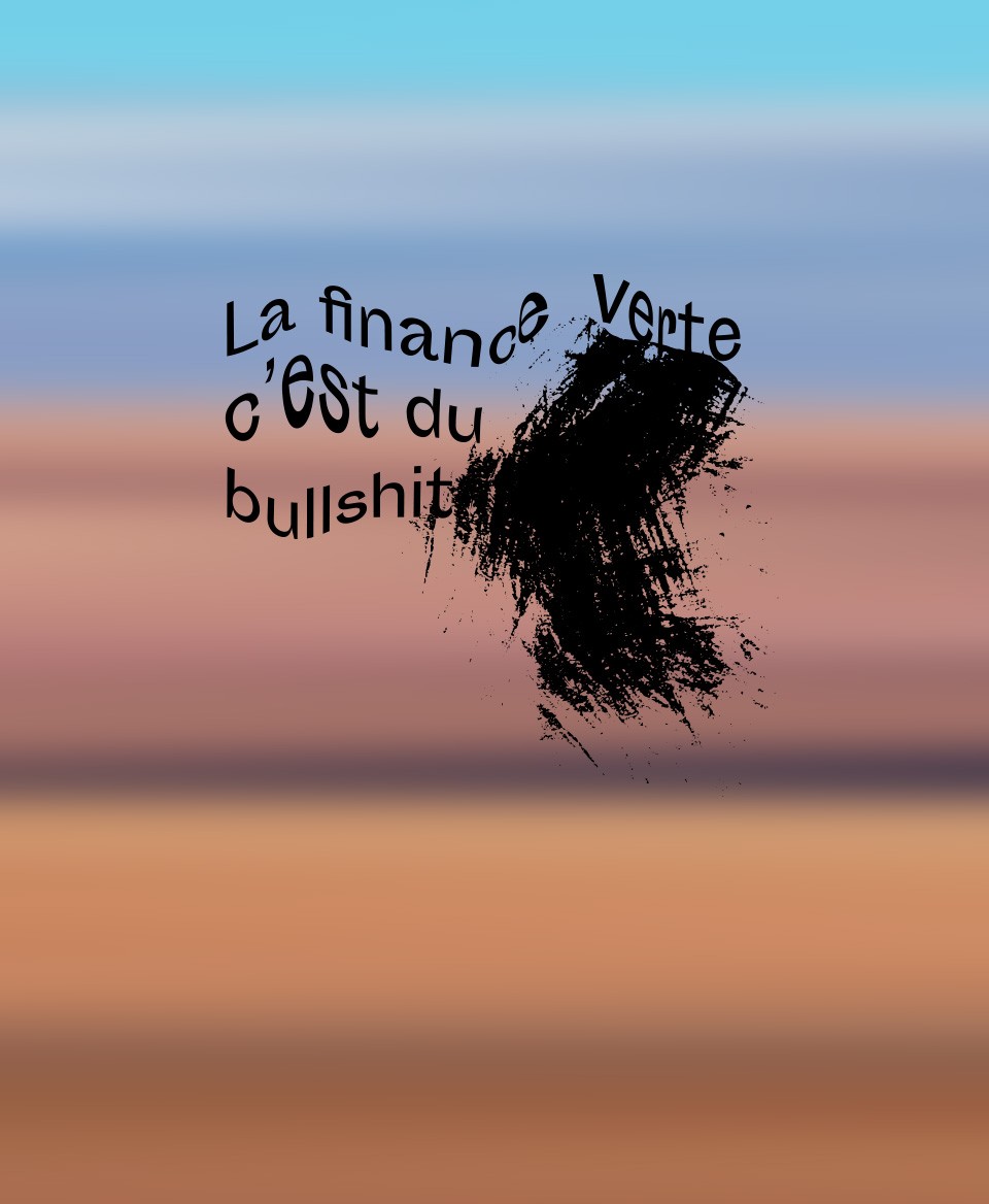 T-shirt #Bullshit: La finance verte c'est du bullshit