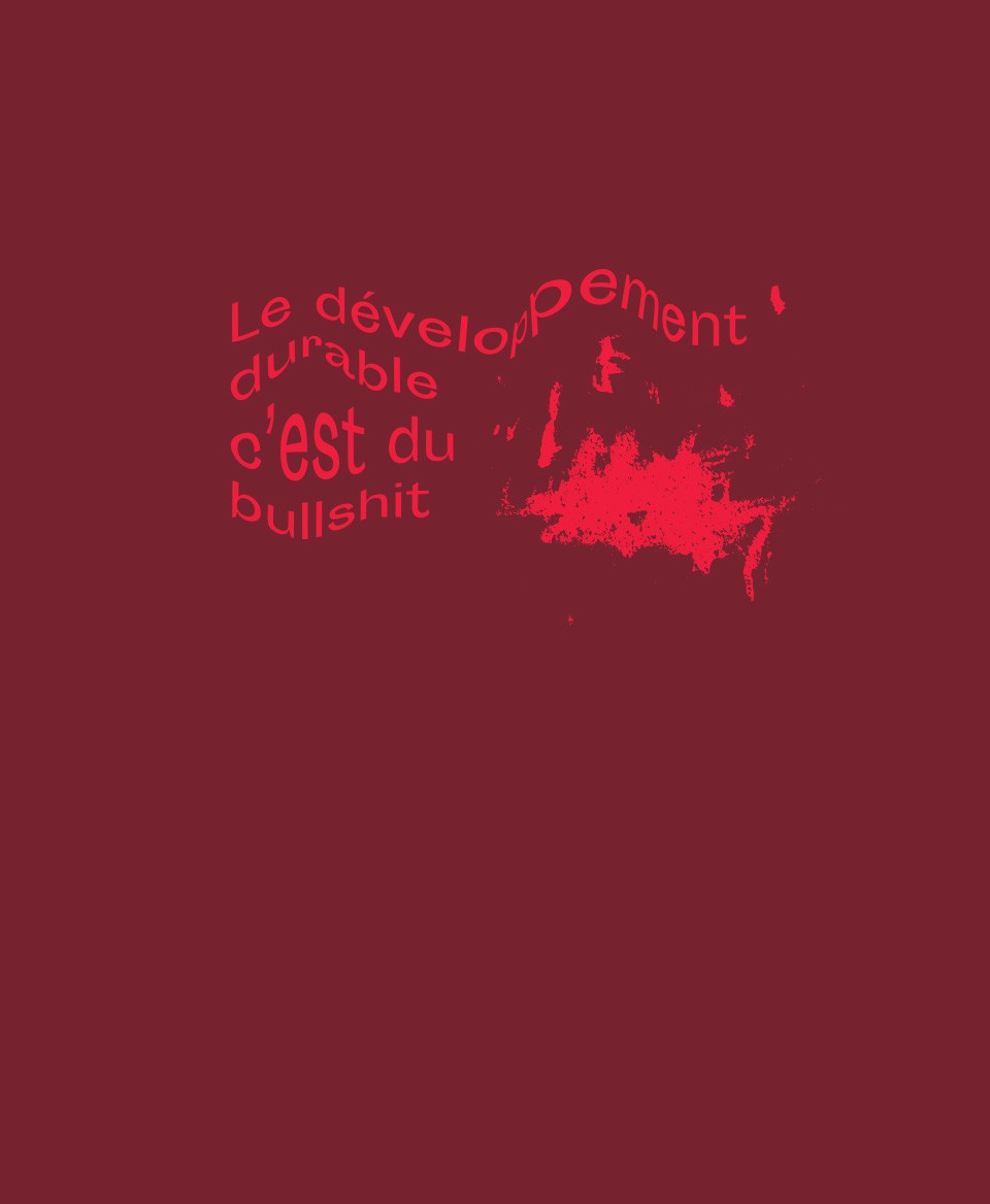 T-shirt #Bullshit : Le développement durable c'est du bullshit