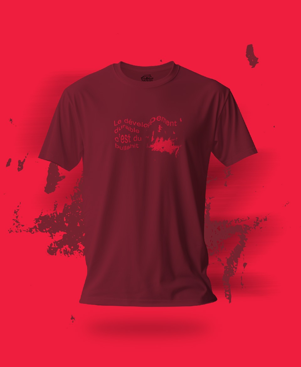 T-shirt #Bullshit : Le développement durable c'est du bullshit