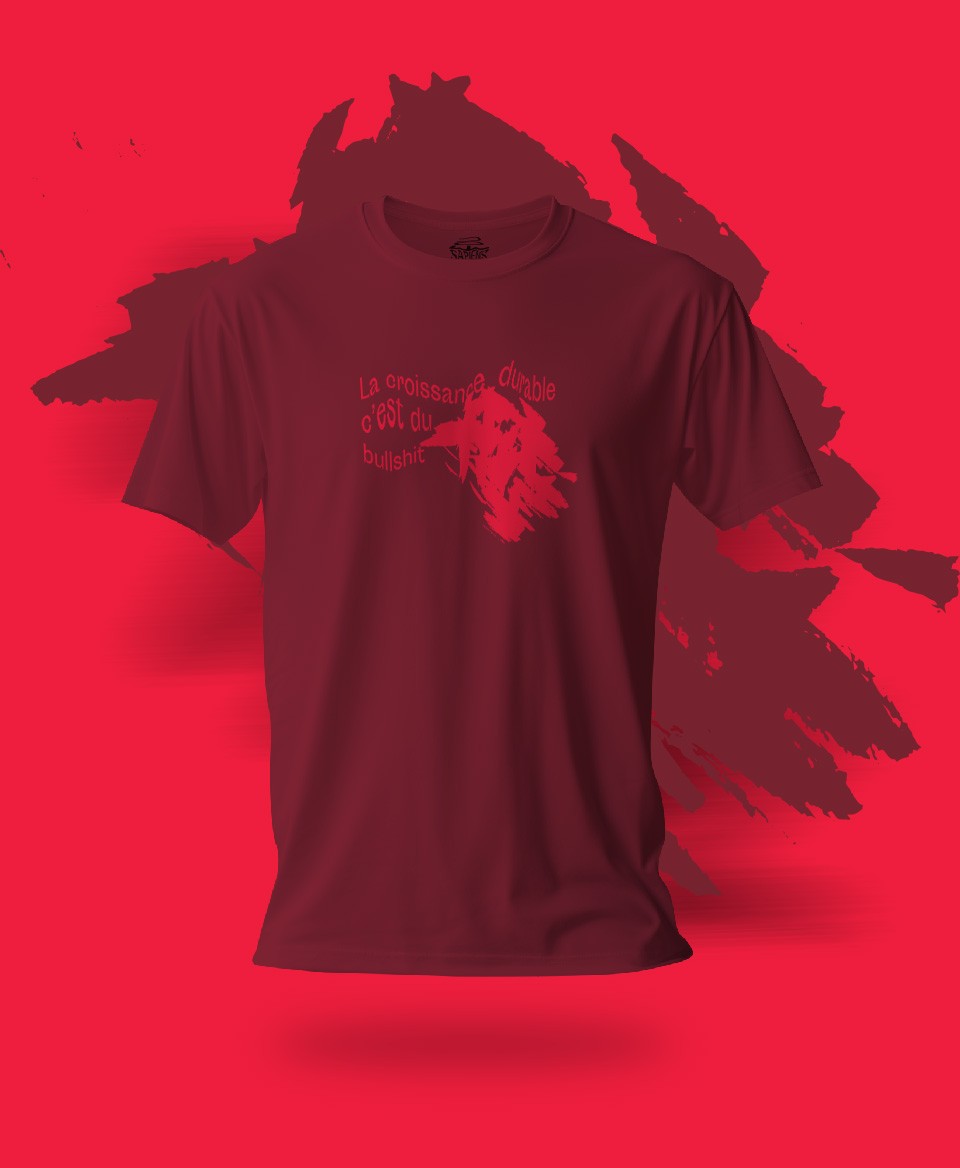 T-shirt #Bullshit: La croissance durable c'est du bullshit