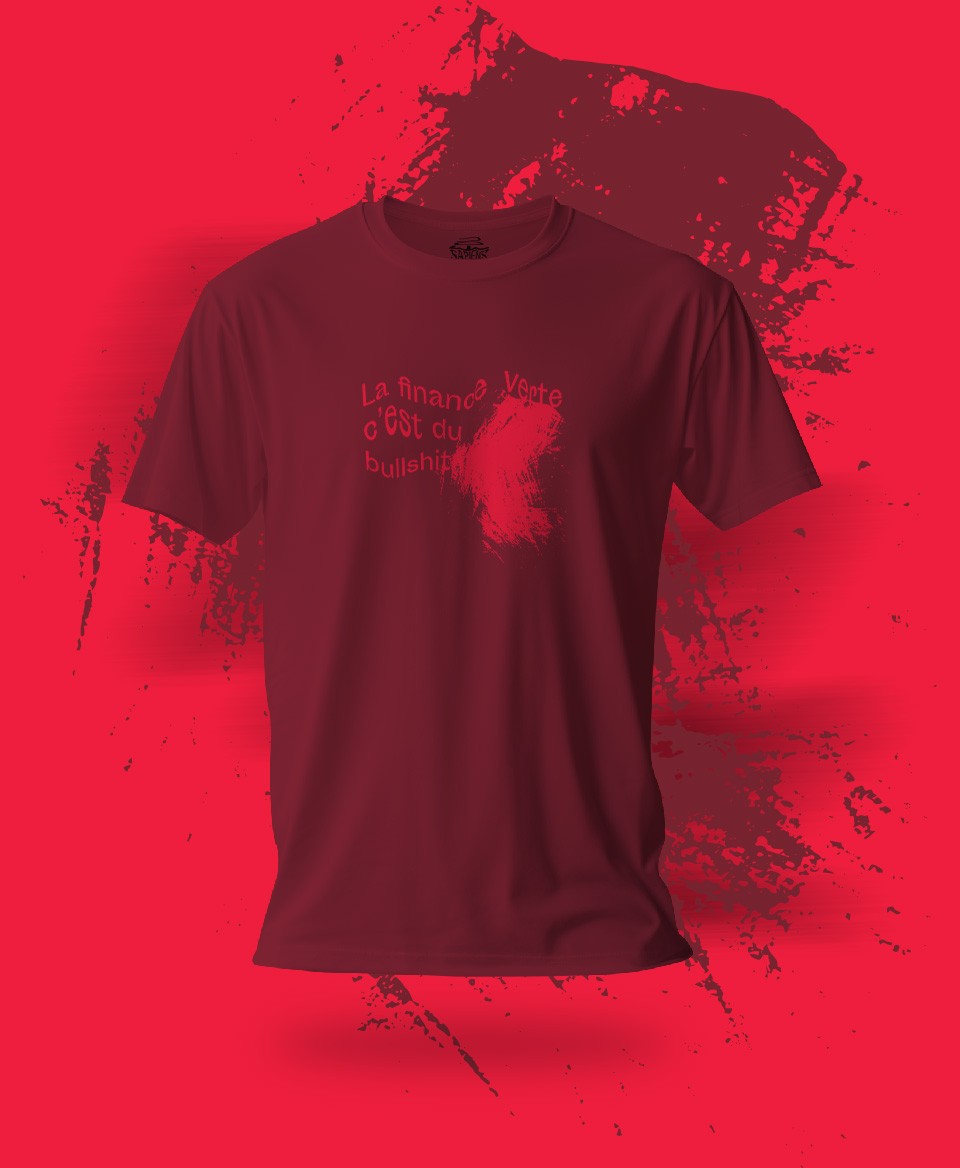 T-shirt #Bullshit: La finance verte c'est du bullshit