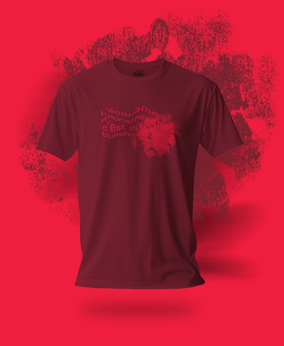 T-shirt #Bullshit: L'économie mainstream c'est du bullshit