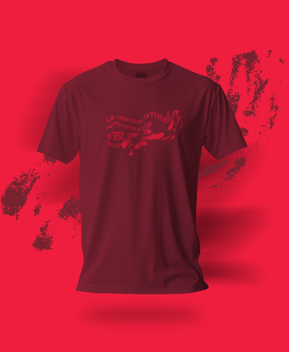 T-shirt #Bullshit: La consommation responsable c'est du bullshit