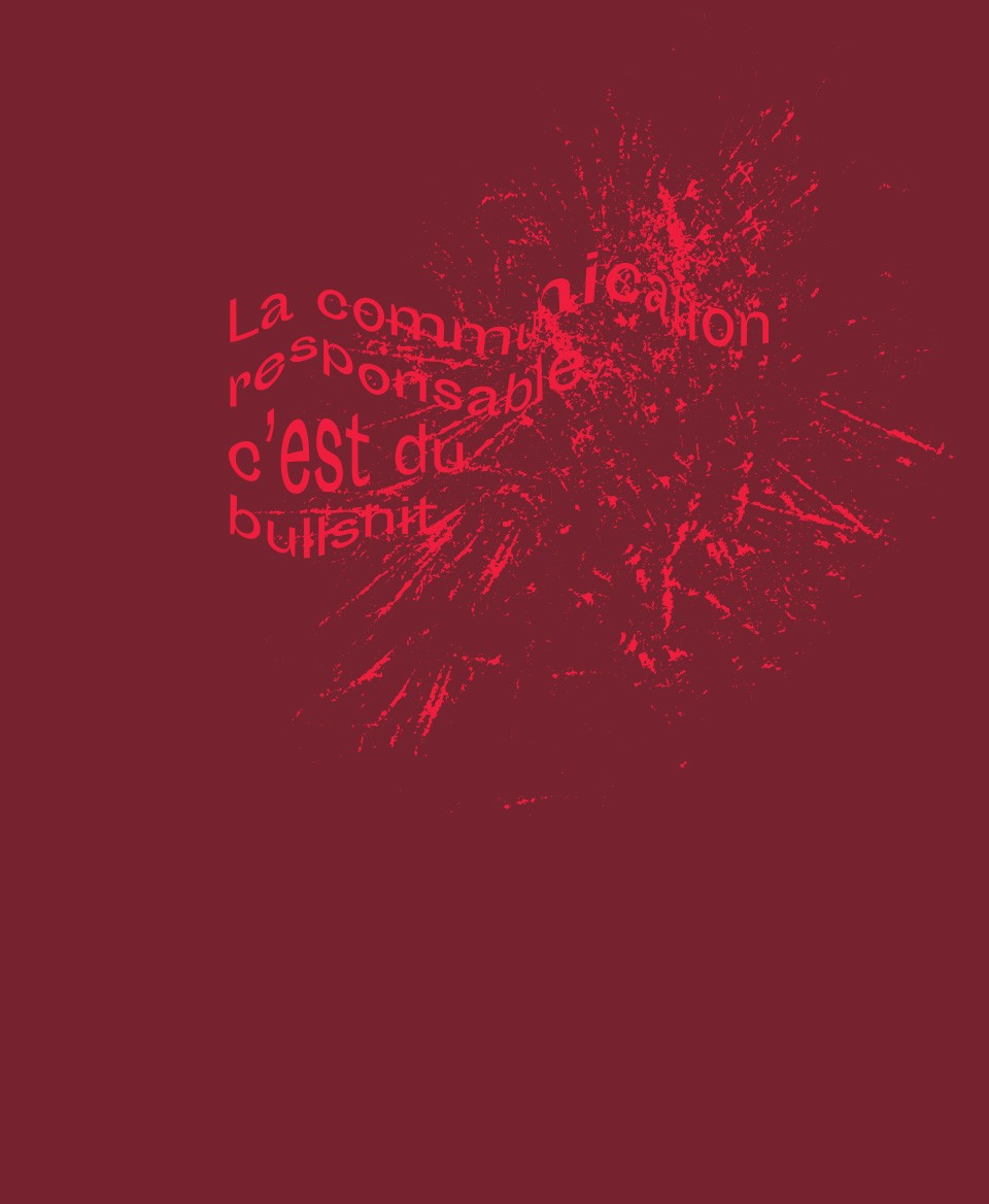 T-shirt #Bullshit: La communication responsable c'est du bullshit