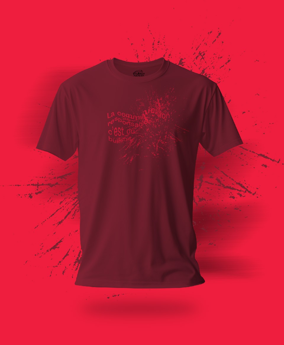 T-shirt #Bullshit: La communication responsable c'est du bullshit