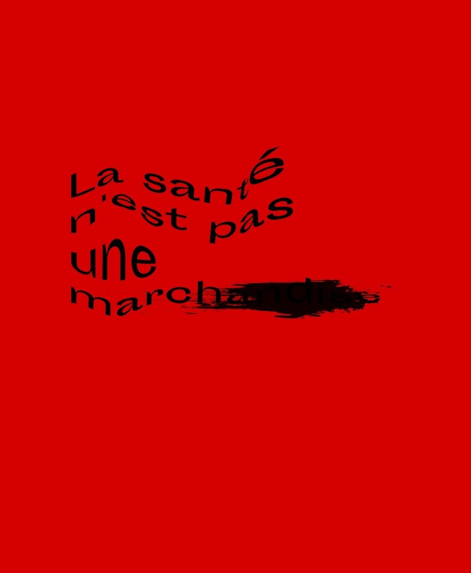 T-shirt non marchandise : La santé n'est pas une marchandise
