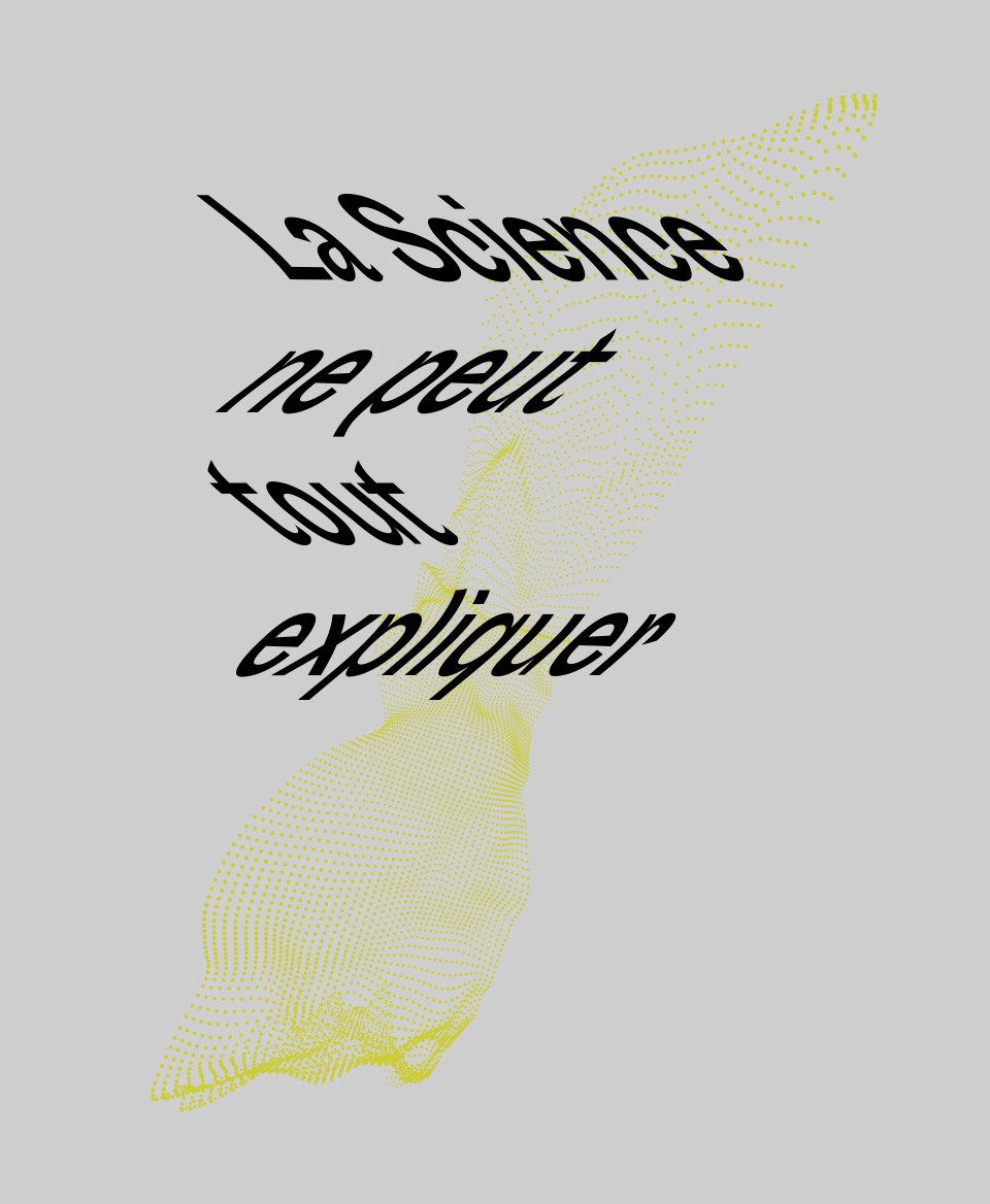 T-shirt Science : La science ne peut tout expliquer