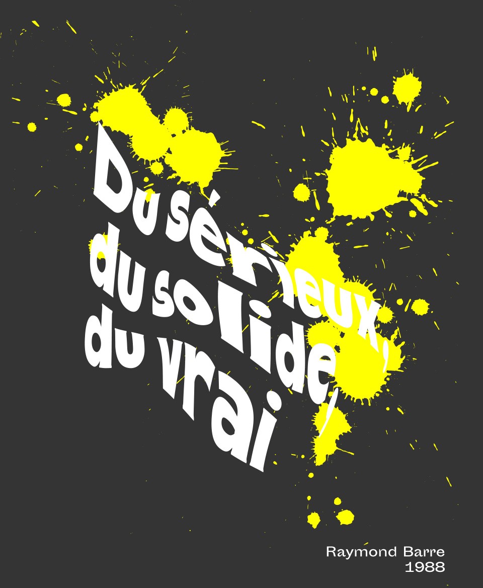 T-shirt Slogan Politique noir : Du sérieux, du solide, du vrai