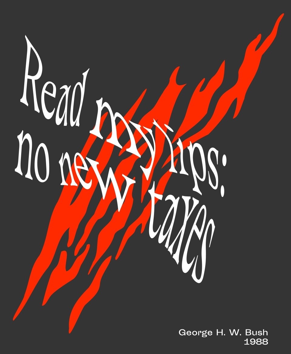 T-shirt Slogan Politique noir : Read my lips: no new taxes