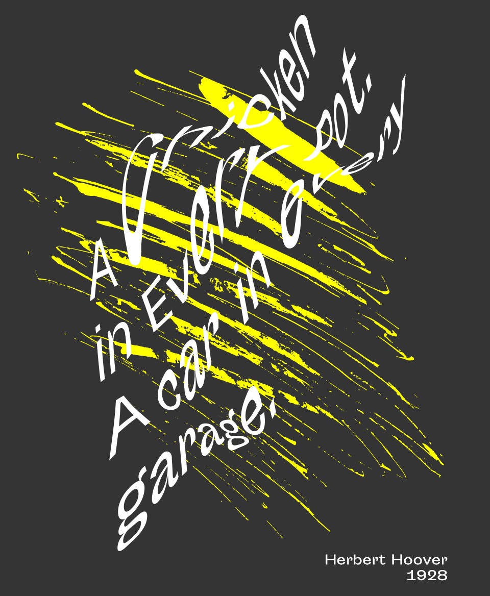 T-shirt Slogan Politique noir : A Chicken in every pot A car in every garage