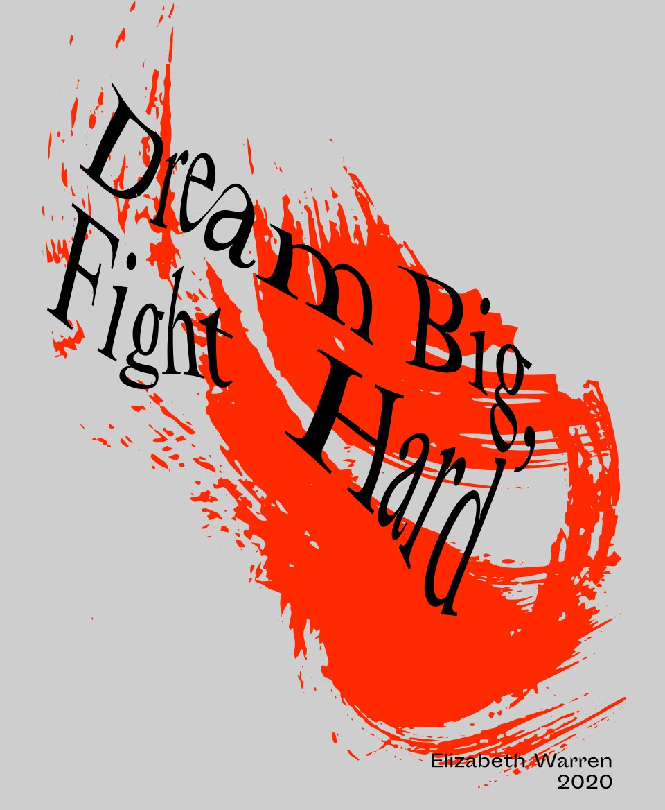 T-shirt Slogan Politique blanc : Dream Big, Fight Hard