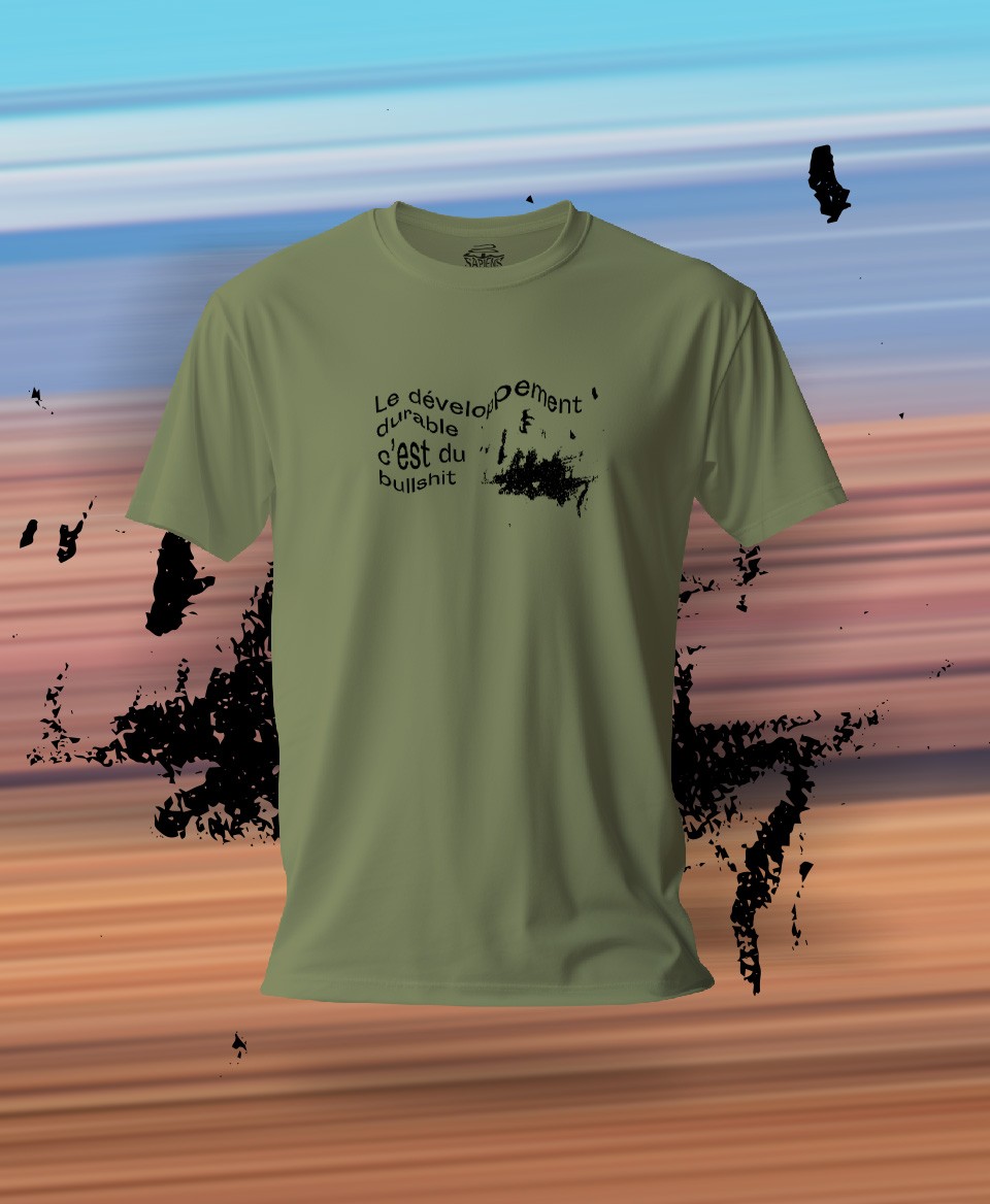 T-shirt #Bullshit : Le développement durable c'est du bullshit